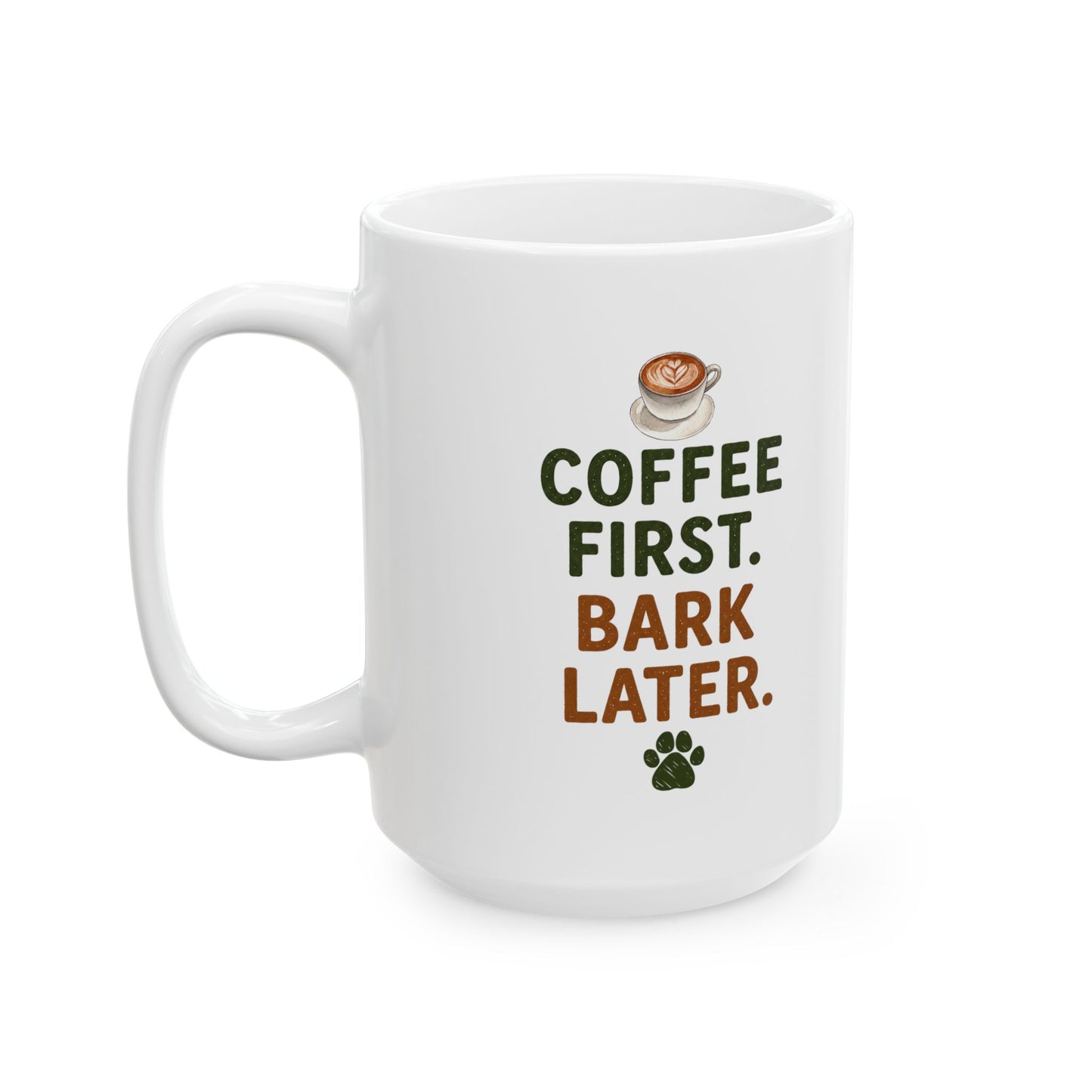 Coffee First Bark Later Dachshund Coffee Mug