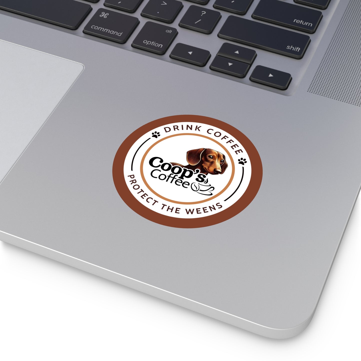 Drink Coffee Protect The Weens Sticker