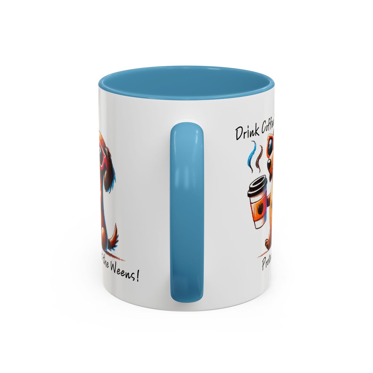 Drink Coffee Protect The Weens Coffee Mug (11, 15oz)