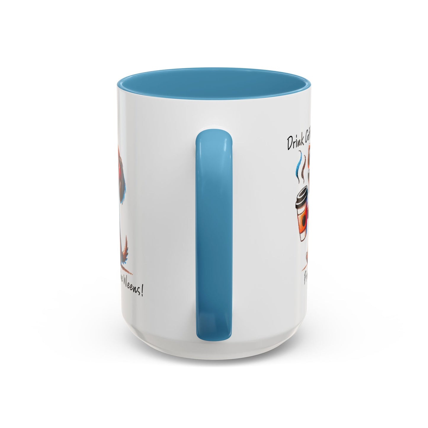 Drink Coffee Protect The Weens Coffee Mug (11, 15oz)